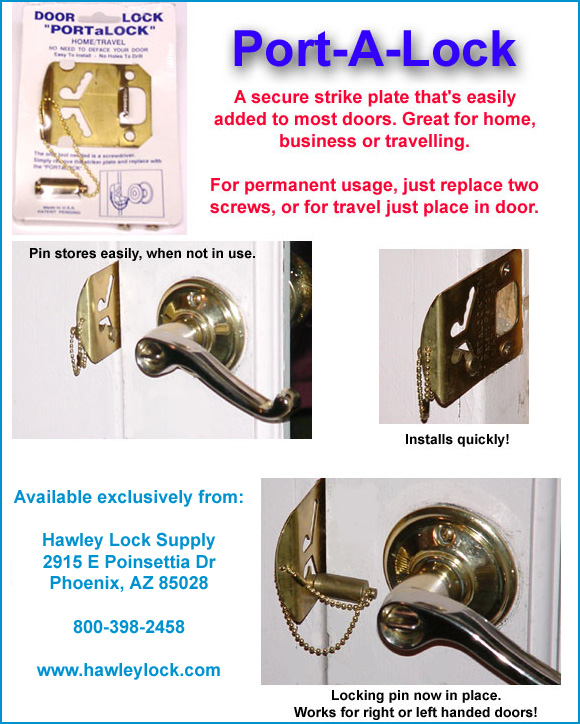 Port-A-Lock, travel door lock or strengthen your door with 2” screws.